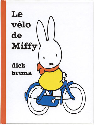 cover image of Le vélo de Miffy